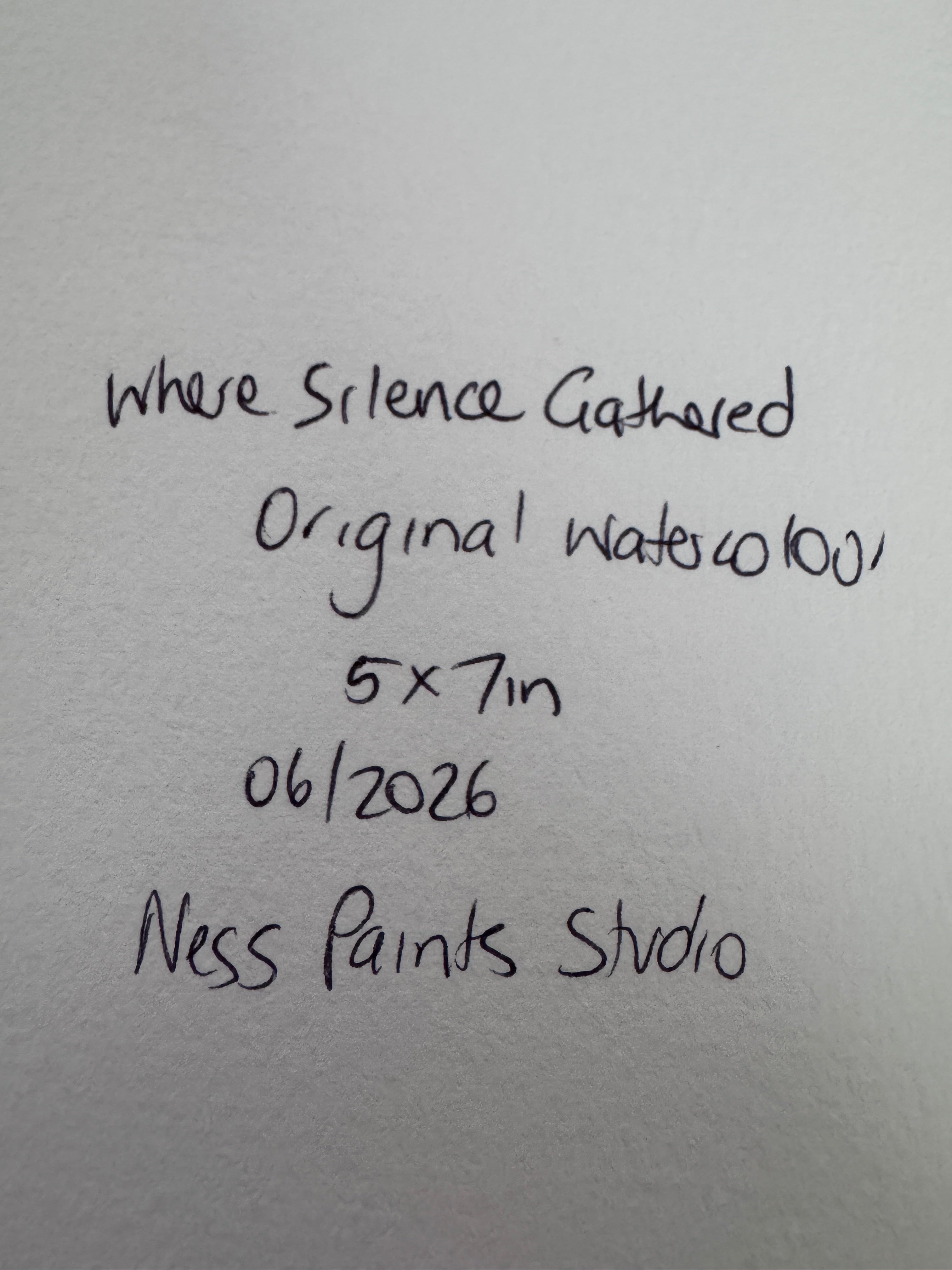 Where Silence Gathered (5x7in)